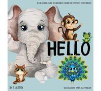S Alston Hello, A Fun-loving Guide to Greetings (Copertina rigida)