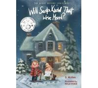 S Alston The Night Before Christmas, Will Santa Know That We' (Copertina rigida)