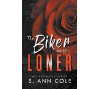 S Ann Cole The Biker and the Loner (Tascabile) Oil and Water