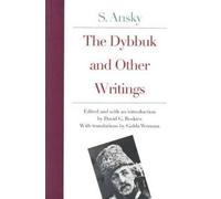 S. Ansky The Dybbuk and Other Writings (Tascabile)