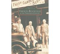S. Ardis Abbott Jean A. Lud Vernon-Rockville in the Twentieth Centu (Tascabile)