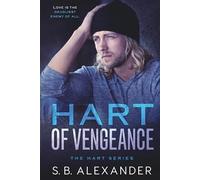 S B Alexander Hart of Vengeance (Tascabile) Hart