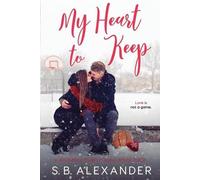 S B Alexander My Heart to Keep (Tascabile) Maxwell Family Saga