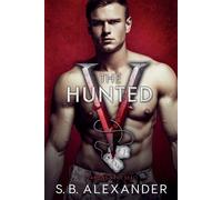 S B Alexander The Hunted (Tascabile) Vampire Navy Seal: Sam & Layla