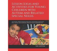 S B Linton Lesson Ideas and Activities for Young Children with Autis (Tascabile)