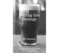 S. B. Sweeney Facing the Strange (Tascabile)