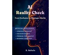 S Bahale AI Reality Check (Tascabile)