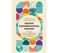 S. Balajiedlang Freeing Congregational Mission - A Practical Vision (Tascabile)