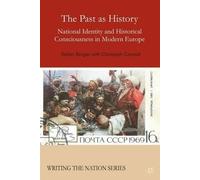 S. Berger C. Conrad The Past as History (Tascabile) Writing the Nation