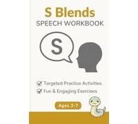 S-Blends Speech Workbook: A Fun and Structured Articulation Workbook for Children Ages 3-7