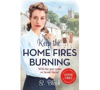 S. Block Simon Block Keep the Home Fires Burning (Tascabile)