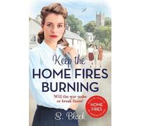 S. Block Simon Block Keep the Home Fires Burning (Tascabile)