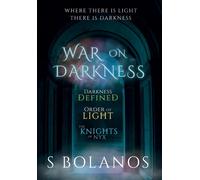 S Bolanos War on Darkness The Complete Trilogy (Copertina rigida)