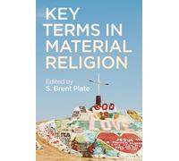 S. Brent Plate Key Terms in Material Religion (Tascabile)