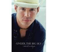 S. Bryan Gonzales Under The Big Sky (Tascabile)