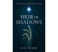 S C Allen Heir of Shadows (Tascabile)