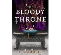 S. C. Emmett The Bloody Throne (Tascabile)
