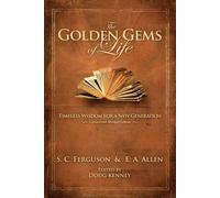 S C Ferguson E A Allen The Golden Gems of Life (Tascabile)