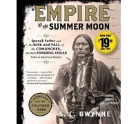 S C Gwynne Empire of the Summer Moon (CD)