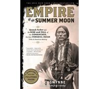 S C Gwynne Empire of the Summer Moon (Tascabile)