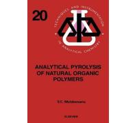 S.C. Moldoveanu Analytical Pyrolysis of Natural Organic Polym (Copertina rigida)