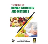S C Mozumder Bibhas Chand Textbook of Human Nutrition and Di (Copertina rigida)