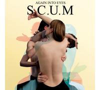 S.C.U.M. - Again Into Eyes