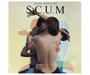 S.C.U.M. - Again Into Eyes