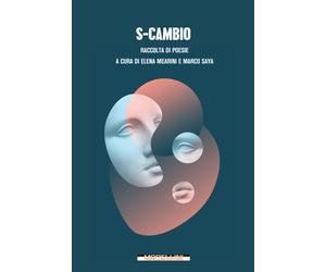 S-cambio - Mearini E. (cur.); Saya M. (cur.)