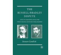 S. Candlish The Russell/Bradley Dispute and its Significance for Twe (Tascabile)