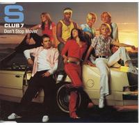 S Club 7 - Don'T Stop Movin'