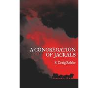 S Craig Zahler A Congregation of Jackals (Tascabile)