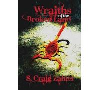 S. Craig Zahler Wraiths of the Broken Land (Copertina rigida)