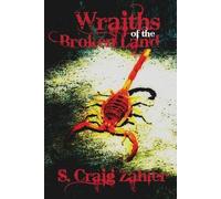 S. Craig Zahler Wraiths of the Broken Land (Tascabile)