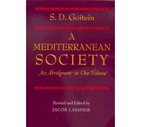 S. D. Goitein A Mediterranean Society, An Abridgment in One Volume (Tascabile)