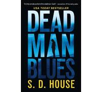 S. D. House Dead Man's Blues (Tascabile)