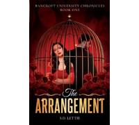 S D Lettie The Arrangement (Tascabile) Bancroft University Chronicles