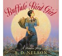 S. D. Nelson Buffalo Bird Girl (Copertina rigida)