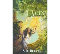 S D Reeves A Song in the Dark (Tascabile) Evercharm