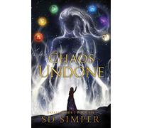 S D Simper Chaos Undone (Tascabile)