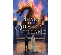 S D Simper Heart of Silver Flame (Tascabile) Sea and Stars