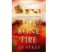 S D Sykes The Bone Fire (Tascabile) Oswald de Lacy Medieval Murders