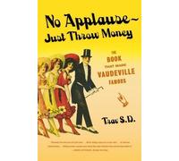 S.D. Trav No Applause -Just Throw the Money (Tascabile)