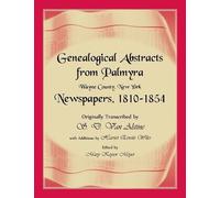 S D Van Alstine Genealogical Abstracts from Palmyra, Wayne County, N (Tascabile)