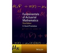 S. David Promislow Fundamentals of Actuarial Mathematics (Copertina rigida)