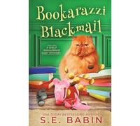 S E Babin Bookarazzi Blackmail (Tascabile) Shelf Indulgence Cozy Mystery