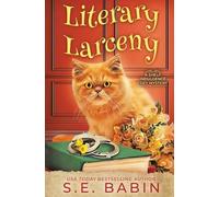 S E Babin Literary Larceny (Tascabile) Shelf Indulgence Cozy Mystery
