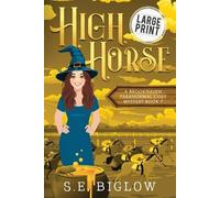 S E Biglow High Horse (Tascabile) Brookhaven Cozy Mysteries