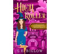 S E Biglow High Roller (Tascabile) Brookhaven Cozy Mysteries
