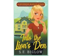S E Biglow Into the Lion's Den (A Christian Amateur Sleuth Mystery) (Tascabile)
